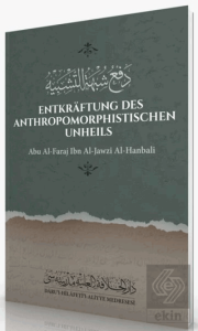 Entkraftung Des Anthropomorphistischen Unheils