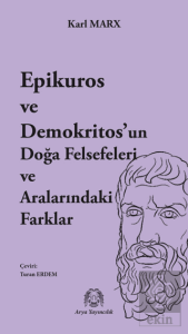 Epikuros ve Demokritos'un Doğa Felsefeleri ve Aralarındaki Farklar