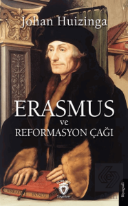 Erasmus ve Reformasyon Çağı