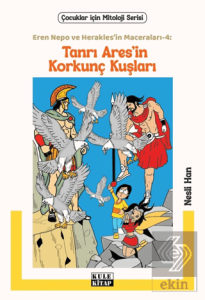 Eren Nepo ve Herakles'in Maceraları 4: Tanrı Ares'in Korkunç Kuşları