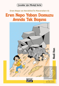 Eren Nepo ve Herakles'in Maceraları 6: Eren Nepo Yaban Domuzu Avında Tek Başına