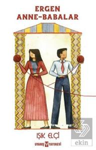 Ergen Anne-Babalar