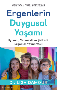 Ergenlerin Duygusal Yaşamı