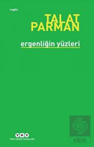 Ergenliğin Yüzleri