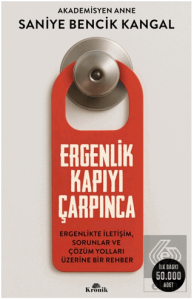 Ergenlik Kapıyı Çarpınca