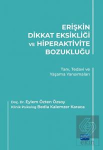 Erişkin Dikkat Eksikliği ve Hiperaktivite Bozukluğ