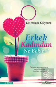 Erkek Kadından Ne Bekler?