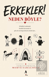 Erkekler Neden Böyle?