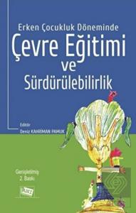 Erken Çocukluk Döneminde Çevre Eğitimi ve Sürdürül