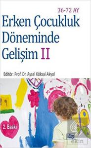 Erken Çocukluk Döneminde Gelişim 2 (36-72 Ay)