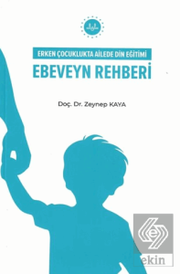 Erken Çocuklukta Ailede Din Eğitimi