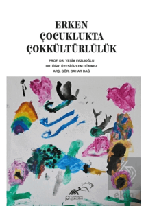 Erken Çocuklukta Çokkültürlülük