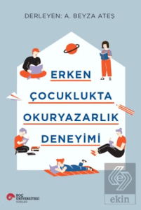 Erken Çocuklukta Okuryazarlık Deneyimi