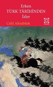 Erken Türk Tarihinden İzler