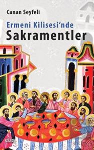 Ermeni Kilisesi'nde Sakramentler