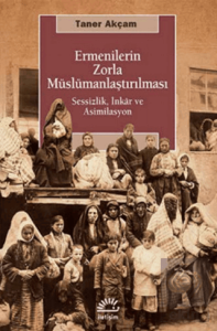 Ermenilerin Zorla Müslümanlaştırılması