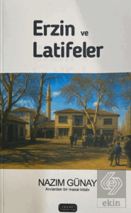 Erzin ve Latifeler