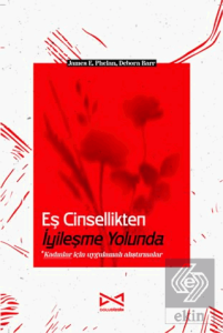 Eş Cinsellikten İyileşme Yolunda