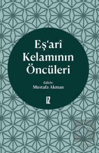 Eş'ari Kelamının Öncüleri
