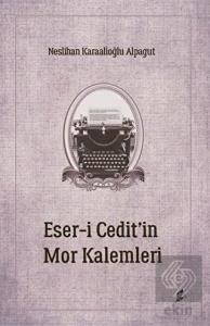 Eser-i Cedit'in Mor Kalemleri