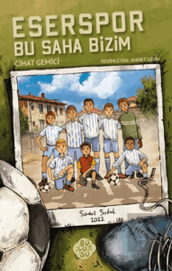 Eserspor - Bu Saha Bizim