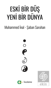 Eski Bir Düş Yeni Bir Dünya