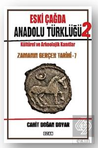 Eski Çağda Anadolu Türklüğü – 2