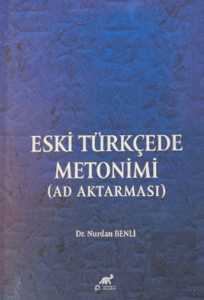 Eski Türkçede Metonimi (AD Aktarması)