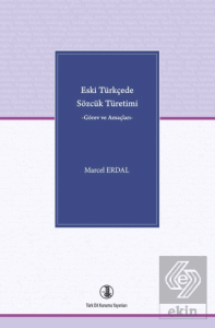 Eski Türkçede Sözcük Türetimi