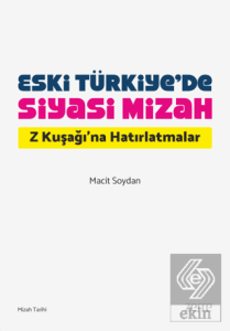 Eski Türkiye'de Siyasi Mizah