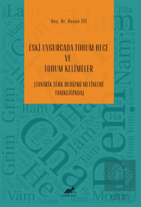 Eski Uygurcada Tohum Hece ve Tohum Kelimeler