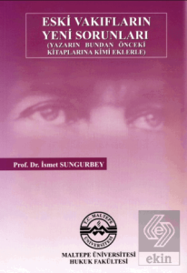 Eski Vakıfların Yeni Sorunları