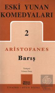 Eski Yunan Komedyaları 2: Barış