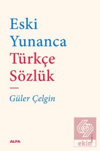 Eski Yunanca Türkçe Sözlük