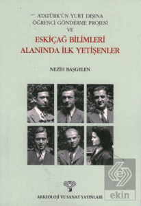 Eskiçağ Bilimleri Alanında İlk Yetişenler