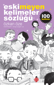 Eskimeyen Kelimeler Sözlüğü