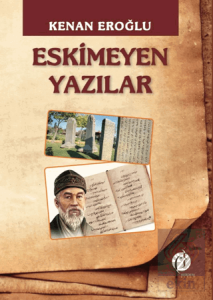 Eskimeyen Yazılar