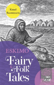 Eskimo Fairy & Folk Tales