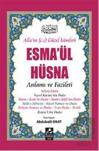 Esma'ül Hüsna - Anlamı ve Fazileti