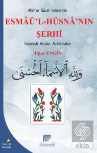 Esmaü'l-Hüsna'nın Şerhi