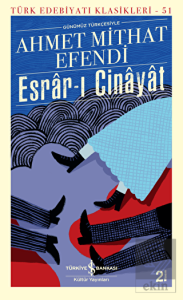 Esrar-ı Cinayat (Günümüz Türkçesiyle)