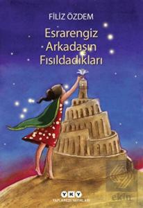 Esrarengiz Arkadaşın Fısıldadıkları