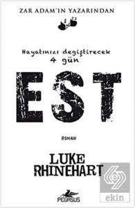 EST Hayatınızı Değiştirecek 4 Gün