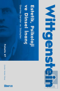 Estetik, Psikoloji ve Dini İnanç Üzerine & Konferanslar ve Söyleşiler