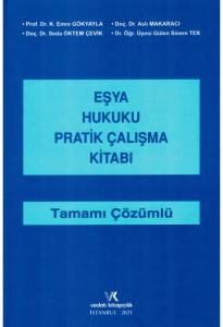 Eşya Hukuku Pratik Çalışma Kitabı
