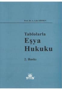 Tablolarla Eşya Hukuku