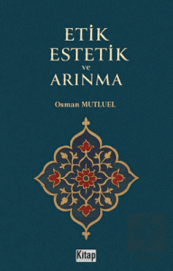 Etik Estetik ve Arınma