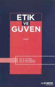 Etik ve Güven