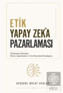 Etik Yapay Zeka Pazarlaması