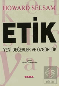 Etik Yeni Değerler ve Özgürlük